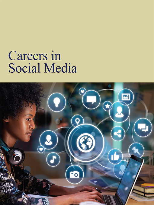 Title details for Careers in Social Media by The Editors of Salem Press - Available